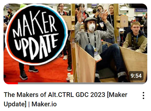 The Makers of Alt.CTRL GDC 2023 [Maker Update] | Maker.io - Uploaded by DigiKey